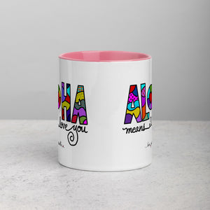ALOHA means I love you - Mug with Color Inside